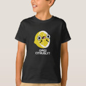 OMG Citrous Funny Fruit Citrus Pun Dark BG T-Shirt (Vorderseite)