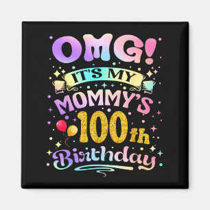 Omg Es Ist Der 100. Geburtstag Meiner Mami Glückli Magnet