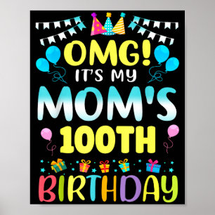 Omg Es Ist Der 100. Geburtstag Meiner Mutter Süße Poster