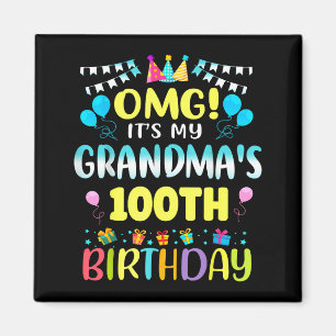 Omg Es ist der 100. Geburtstag meiner Oma Süße 100 Magnet