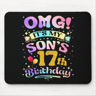 Omg Es Ist Der 17. Geburtstag Meines Sohnes Alles Mousepad