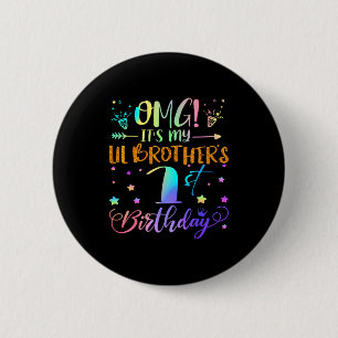 Omg Es ist der 1. Geburtstag meines kleinen Bruder Button