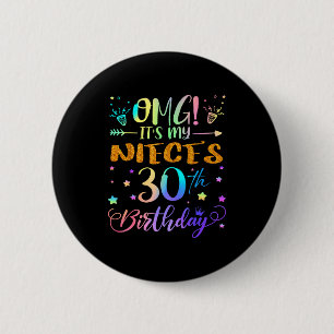 Omg Es Ist Der 30. Geburtstag Meiner Nichte Süße 3 Button