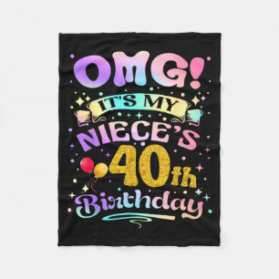 Omg Es Ist Der 40. Geburtstag Meiner Nichte Happy Fleecedecke