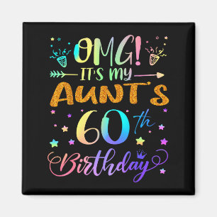 Omg Es Ist Der 60. Geburtstag Meiner Tante Süße 60 Magnet