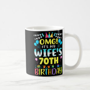 Omg Es Ist Der 70. Geburtstag Meiner Frau Süße 70 Kaffeetasse