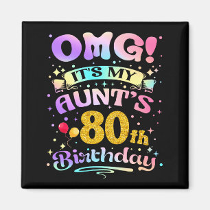 Omg Es Ist Der 80. Geburtstag Meiner Tante Glückli Magnet