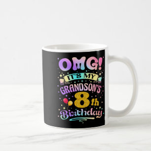 Omg Es Ist Der 8. Geburtstag Meines Enkels Glückli Kaffeetasse