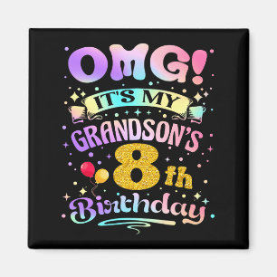 Omg Es Ist Der 8. Geburtstag Meines Enkels Glückli Magnet