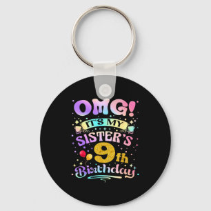 Omg Es Ist Der 9. Geburtstag Meiner Schwester Glüc Schlüsselanhänger