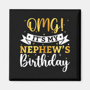Omg Es Ist Der Geburtstag Meines Neffen Alles Gute Magnet
