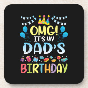 OMG, es ist der Geburtstag meines Vaters glücklich Getränkeuntersetzer