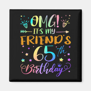 Omg Es Ist Mein Freund 65. Geburtstag Süße 65 Jahr Magnet