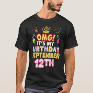 Omg Es ist mein Geburtstag 12. September Vintag 12 T-Shirt