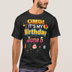 Omg Es ist mein Geburtstag 5. Juni Vintag 5 glückl T-Shirt