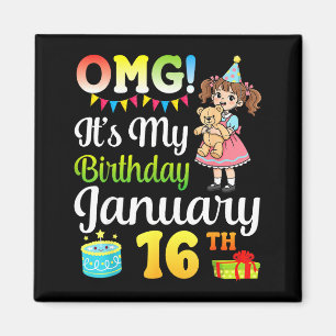 Omg Es Ist Mein Geburtstag Geboren Am 16. Januar S Magnet
