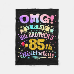 Omg Es Ist Mein Großer Brüder 85. Geburtstag Frohe Fleecedecke