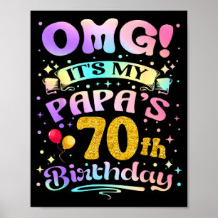 Omg Es Ist Mein Papas 70. Geburtstag Alles Gute Zu Poster