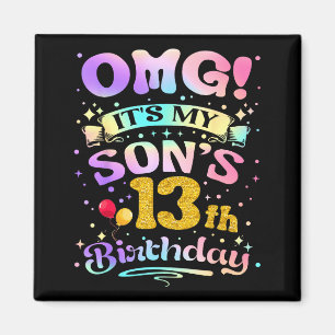 Omg Es Ist Mein Sohn 13. Geburtstag Glücklicher 13 Magnet