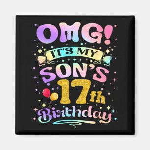 Omg Es Ist Mein Sohn 17. Geburtstag Glücklicher 17 Magnet