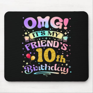 Omg Freunde 10. Geburtstag Glücklicher 10. Geburts Mousepad