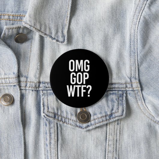 OMG GOP WTF -- - Weiß - Button (Beispiel)