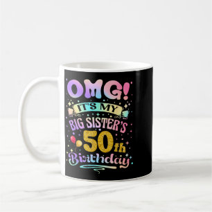 Omg Große Schwester 50. Geburtstag Alles Gute zum Kaffeetasse