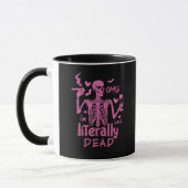 OMG Ich bin wie buchstäblich totes Skeletthaus Tasse (Links)