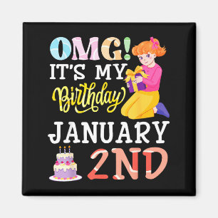 Omg Ich Habe Am 2. Januar Geburtstag Süßes Mädchen Magnet