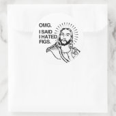 OMG Ich sagte, ich hasse Figs Runder Aufkleber (Tasche)