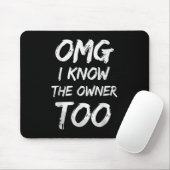 Omg ich weiß, der Eigentümer zu lustigen Barkeeper Mousepad (Mit Mouse)