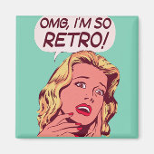 omg i'm so Retro Magnet (Vorne)