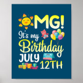 OMG It's My Birthday On July 12th Happy Dad Mom Poster (Vorne)