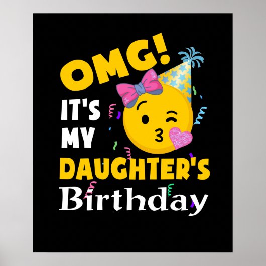 OMG It's my Daughter's Birthday Cool Emoji Birthda Poster (Vorne)