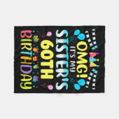 Omg It's My Sister's 60th Birthday Sweet 60 Years  Fleecedecke (Vorderseite (Horizontal))