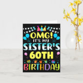 Omg It's My Sister's 60th Birthday Sweet 60 Years Karte (Gelbe Blume)