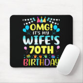 Omg Its My Wifes 70th Birthday Sweet 70 Years Old  Mousepad (Mit Mouse)