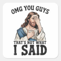 OMG Leute, das habe ich nicht gesagt Jesus Meme