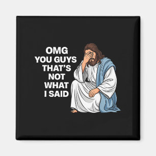 Omg Leute Das Habe Ich Nicht Gesagt Lustiger Jesus Magnet