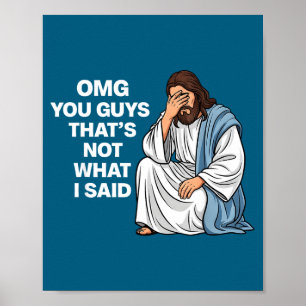 Omg Leute Das Habe Ich Nicht Gesagt Lustiger Jesus Poster