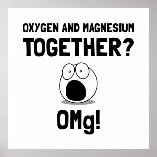 OMG Oxygen Magnesium Poster (Vorne)