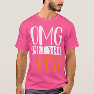 Omg Point Your Zen Tance Instructor Funny Dance T T-Shirt