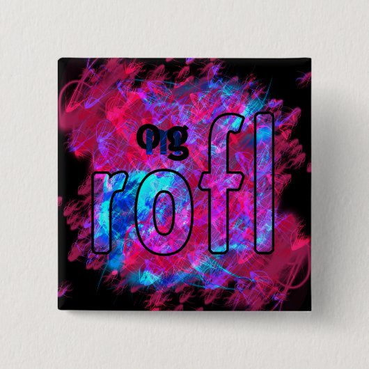 OMG! rofl Button (Vorderseite)