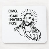 OMG, SAGTE ICH, ICH HABE FEHLER. MOUSEPAD (Vorne)