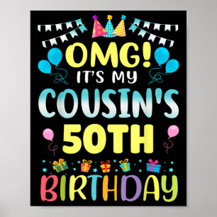 Omg seine Cousin 50. Geburtstag Süße 50 Jahre eim Poster