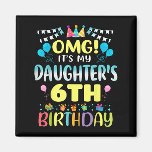 Omg seine Töchter 6. Geburtstag süß 6 Jahre eim Magnet