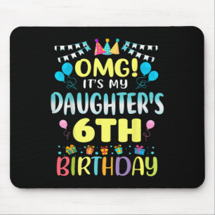 Omg seine Töchter 6. Geburtstag süß 6 Jahre eim Mousepad