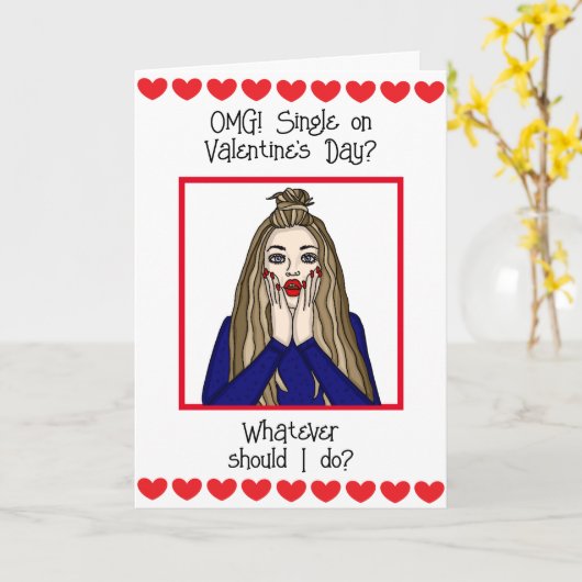 OMG Single am Valentinstag? Karte (Gelbe Blume)