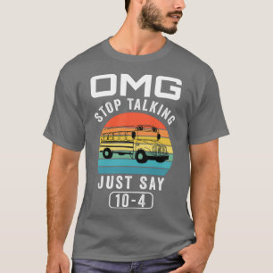 Omg Stoppen sprechen nur sagen 1 T-Shirt