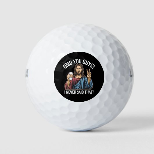 OMG Typ, die ich nie gesagt, Golfball (Vorderseite)